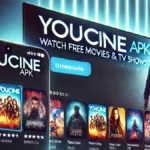 YouCine APK Download (Latest Version) – Watch Free Movies, TV Shows & Live Sports